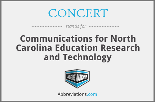CONCERT - Communications for North Carolina Education Research and Technology