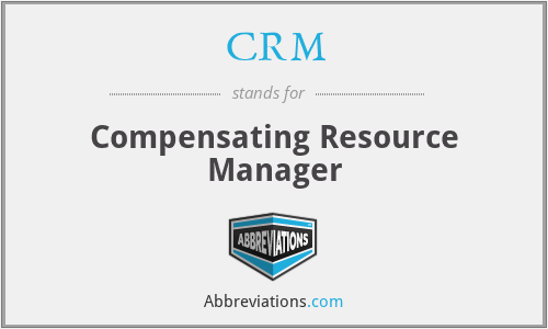 CRM - Compensating Resource Manager