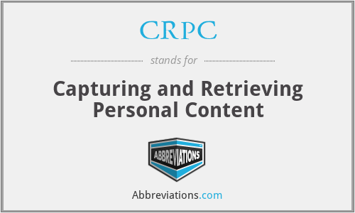 CRPC - Capturing and Retrieving Personal Content