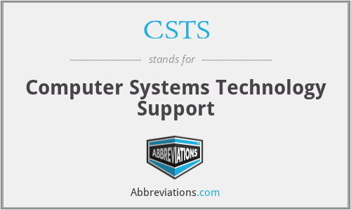 CSTS - Computer Systems Technology Support