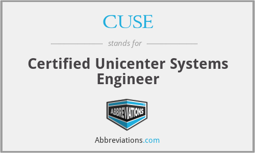CUSE - Certified Unicenter Systems Engineer