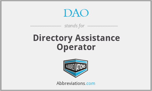 DAO - Directory Assistance Operator