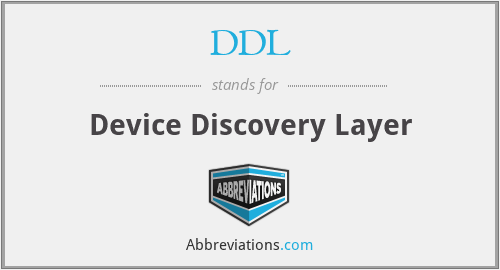 DDL - Device Discovery Layer