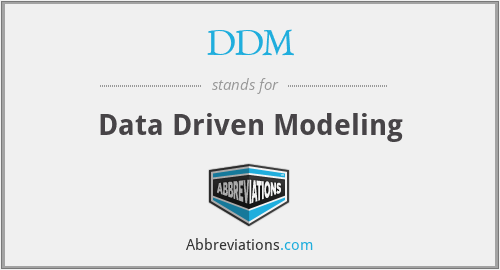 DDM - Data Driven Modeling