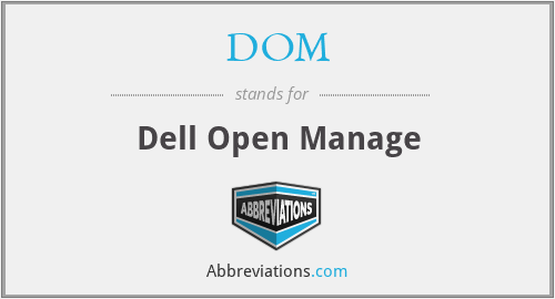 DOM - Dell Open Manage