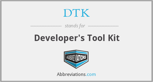 DTK - Developer's Tool Kit
