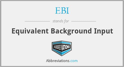 EBI - Equivalent Background Input