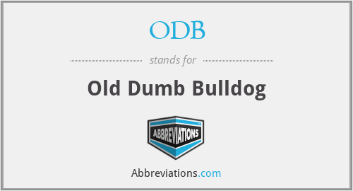 ODB - Old Dumb Bulldog