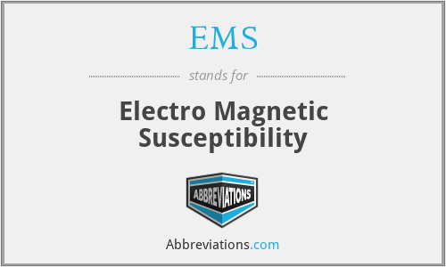 EMS - Electro Magnetic Susceptibility