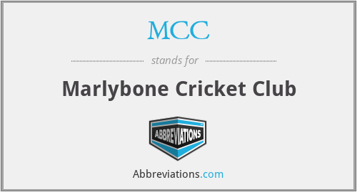 MCC - Marlybone Cricket Club