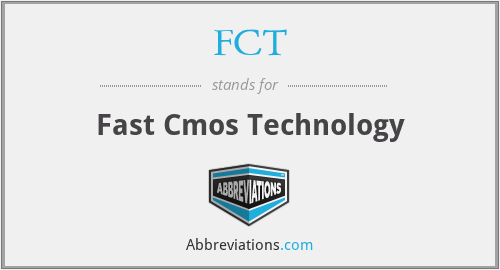 FCT - Fast Cmos Technology