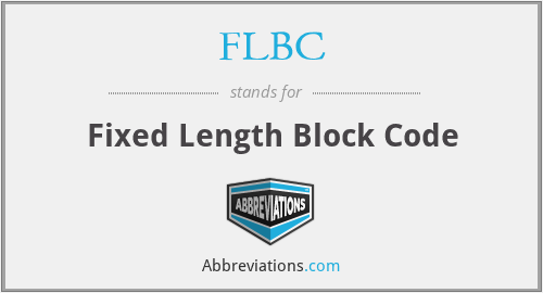 FLBC - Fixed Length Block Code