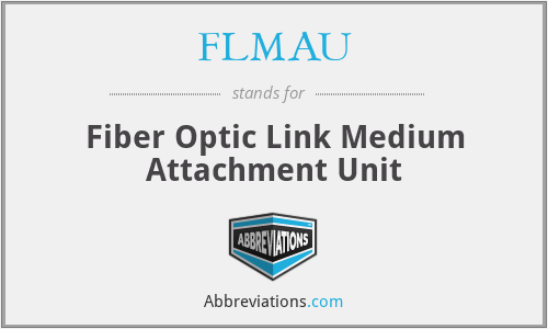 FLMAU - Fiber Optic Link Medium Attachment Unit