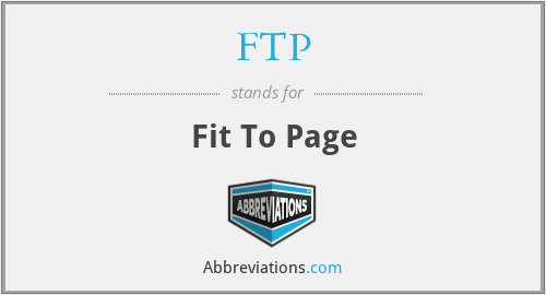 FTP - Fit To Page