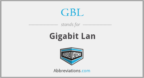 GBL - Gigabit Lan