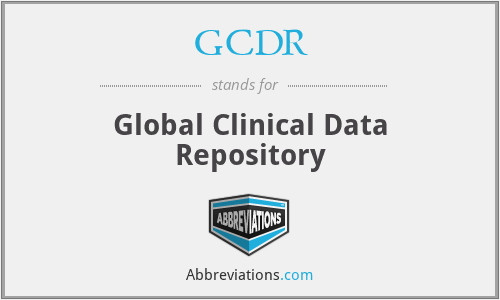 GCDR - Global Clinical Data Repository