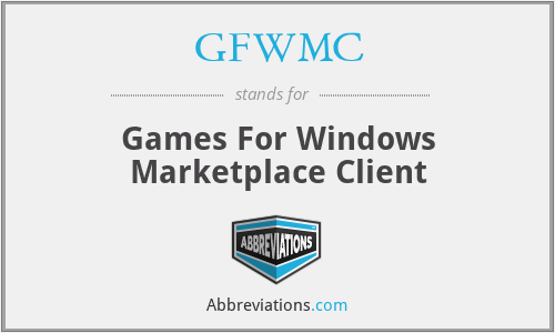 GFWMC - Games For Windows Marketplace Client