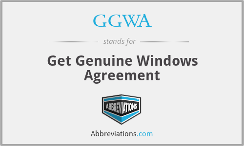 GGWA - Get Genuine Windows Agreement