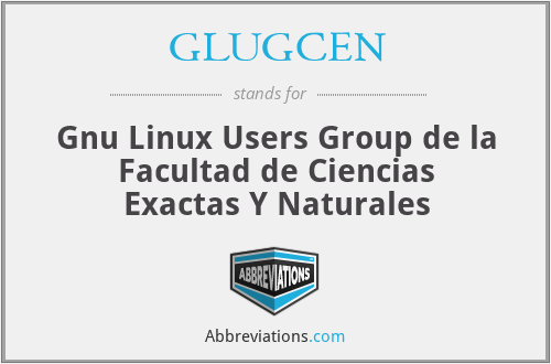 GLUGCEN - Gnu Linux Users Group de la Facultad de Ciencias Exactas Y Naturales