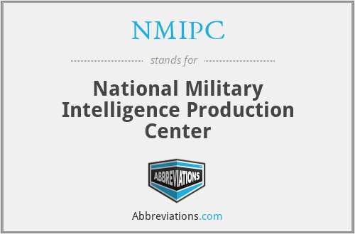 NMIPC - National Military Intelligence Production Center
