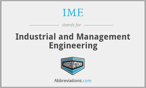 IME - Industrial and Management Engineering