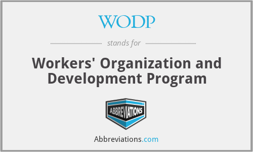 WODP - Workers' Organization and Development Program