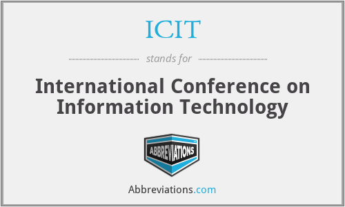 ICIT - International Conference on Information Technology