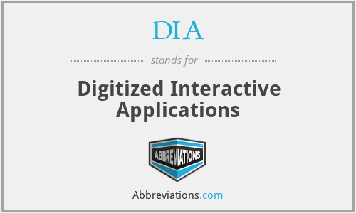 DIA - Digitized Interactive Applications