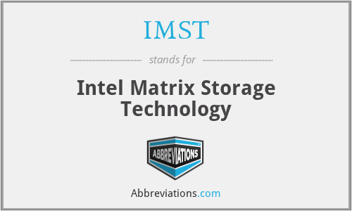 IMST - Intel Matrix Storage Technology