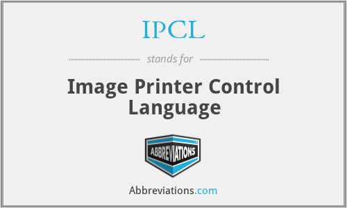 IPCL - Image Printer Control Language
