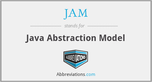 JAM - Java Abstraction Model