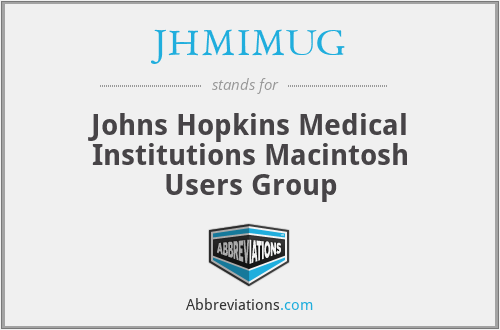 JHMIMUG - Johns Hopkins Medical Institutions Macintosh Users Group