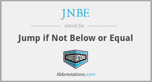JNBE - Jump if Not Below or Equal