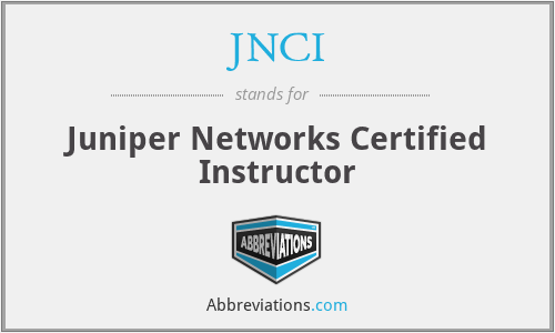 JNCI - Juniper Networks Certified Instructor