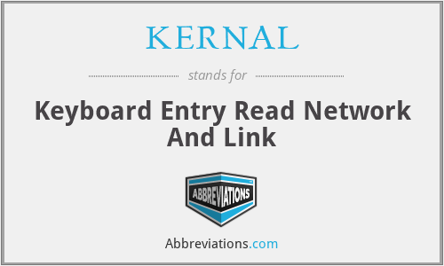 KERNAL - Keyboard Entry Read Network And Link