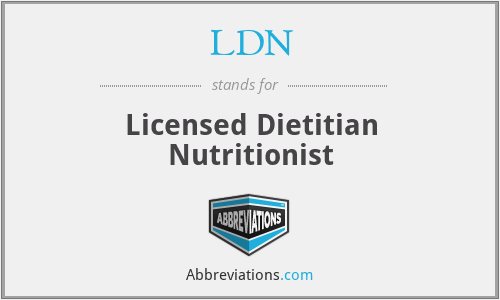 LDN - Licensed Dietitian Nutritionist
