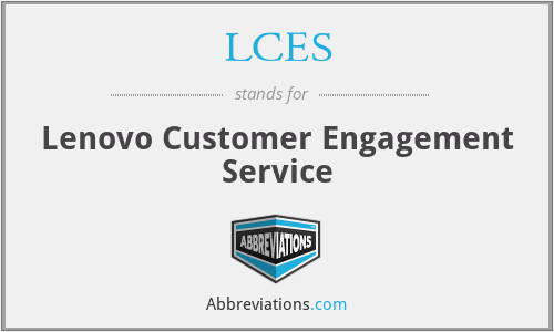 LCES - Lenovo Customer Engagement Service