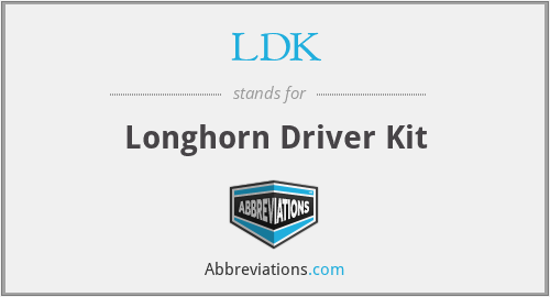 LDK - Longhorn Driver Kit
