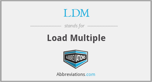 LDM - Load Multiple