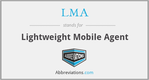 LMA - Lightweight Mobile Agent