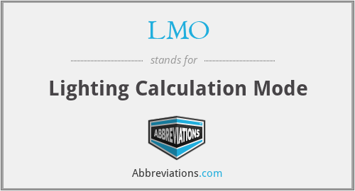 LMO - Lighting Calculation Mode