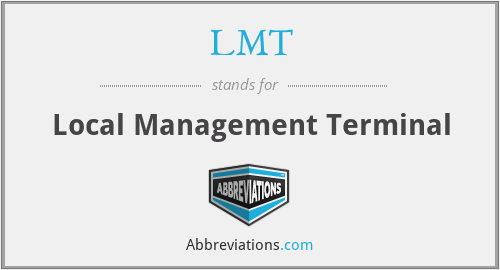LMT - Local Management Terminal