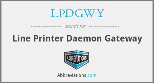 LPDGWY - Line Printer Daemon Gateway