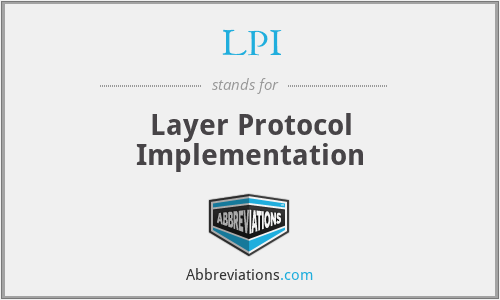 LPI - Layer Protocol Implementation
