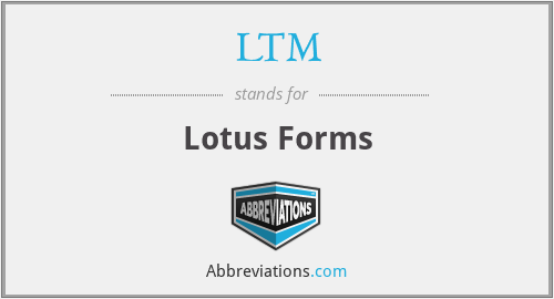 LTM - Lotus Forms