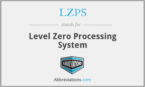 LZPS - Level Zero Processing System