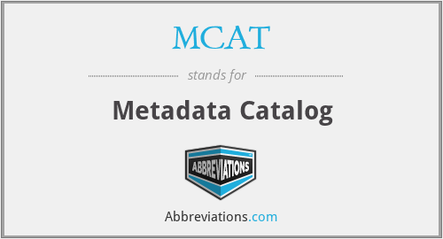 MCAT - Metadata Catalog