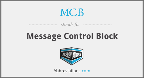 MCB - Message Control Block