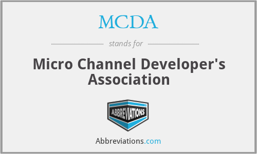 MCDA - Micro Channel Developer's Association