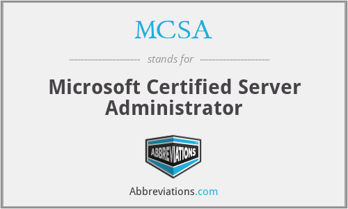 MCSA - Microsoft Certified Server Administrator